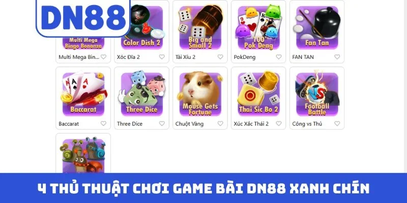 4 thủ thuật chơi game bài DN88 xanh chín