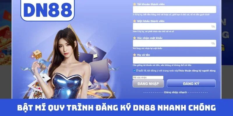 Bật mí quy trình đăng ký DN88 nhanh chóng