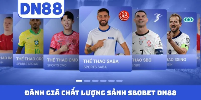 Đánh giá chất lượng sảnh SBOBET DN88