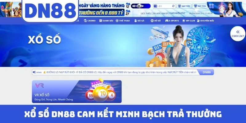 Xổ số DN88 cam kết minh bạch trả thưởng